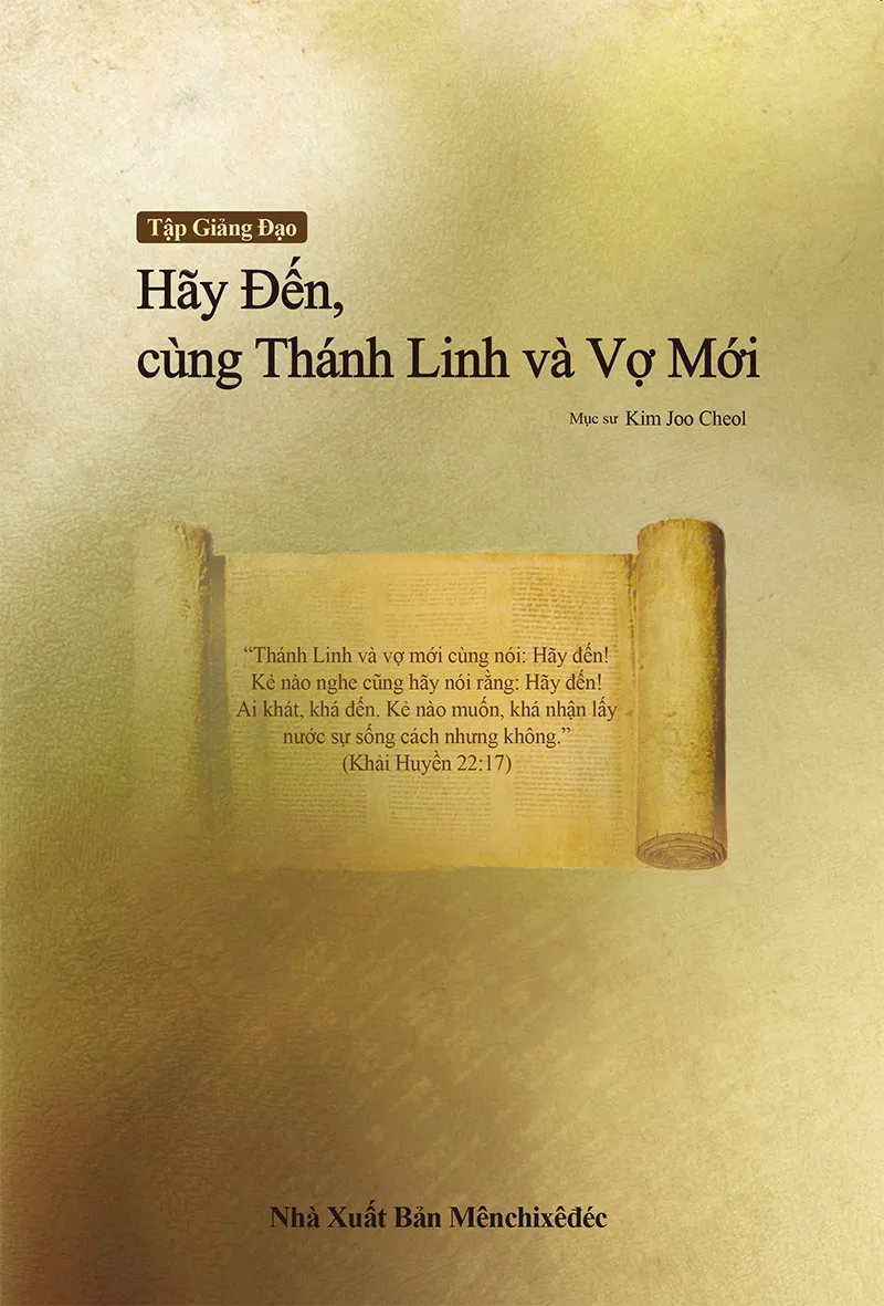 Bìa sách Hãy Đến, cùng Thánh Linh và Vợ Mới